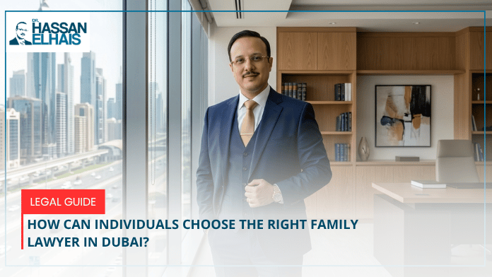 How to Find the Best Family Lawyers in Dubai: A Step-by-Step Guide