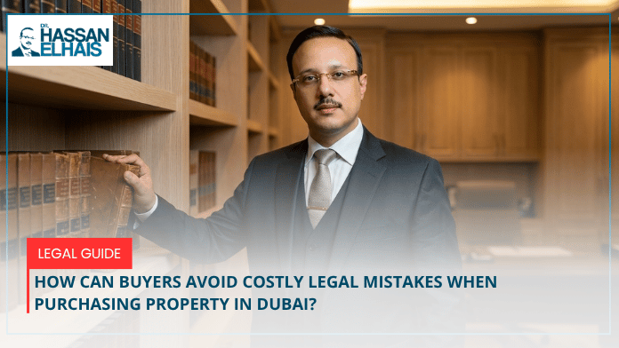 Buying Property in Dubai: The Ultimate Guide to Avoiding Costly Mistakes