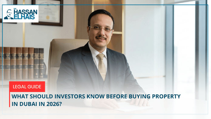 Buying Property in Dubai Legal Made Simple: What Every Investor Must Know in 2026