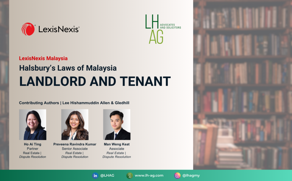 LHAG Team Updates Halsbury’s Laws of Malaysia – Landlord and Tenant
