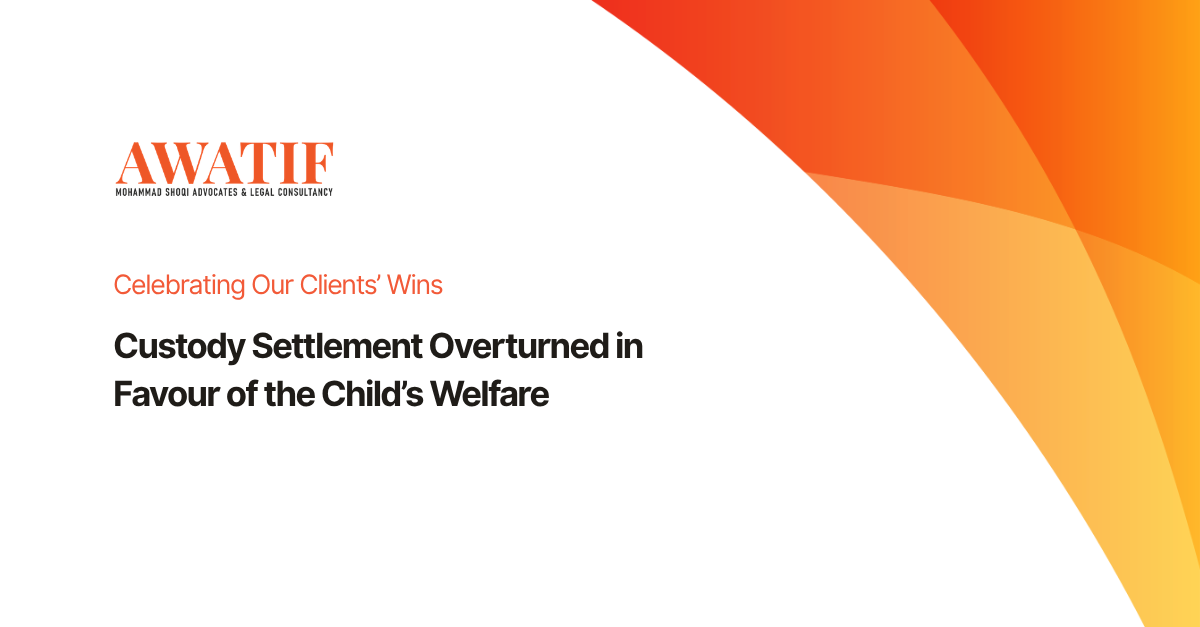 Custody Settlement Overturned in Favour of the Child’s Welfare