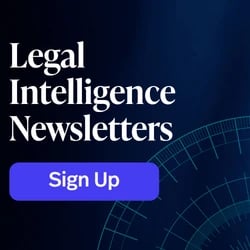 Legal Intelligence Newsletters: sign up for the latest legal and regulatory news on your chosen topics